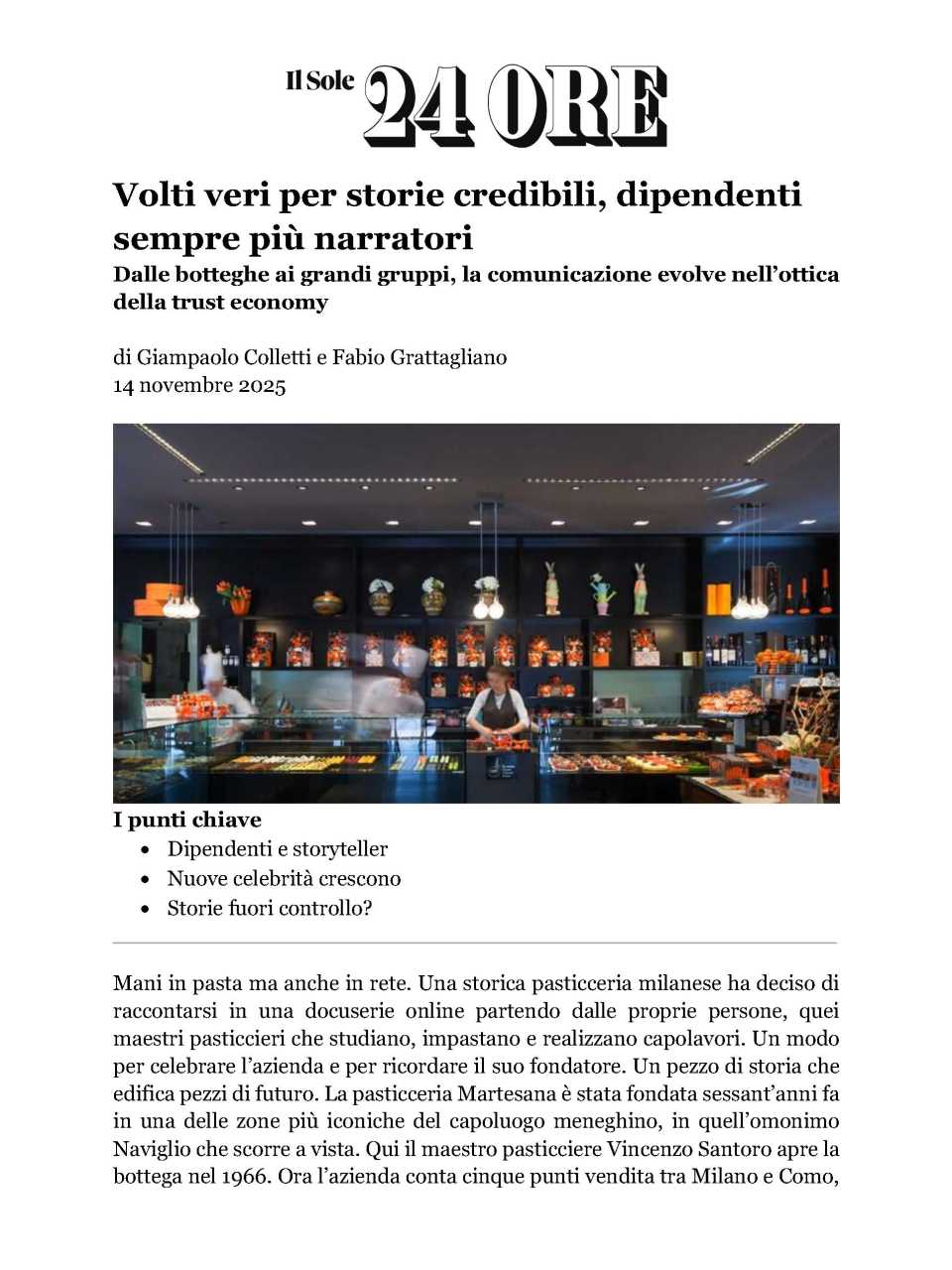 Volti veri per storie credibili, dipendenti sempre più narratori