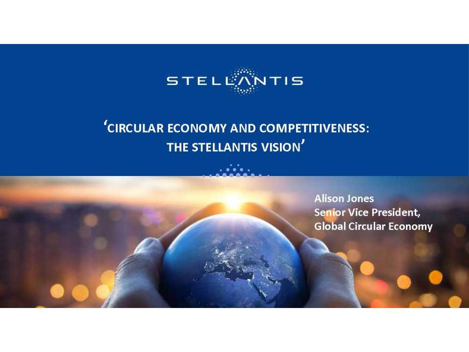 Circular economy and competitiveness: the Stellantis vision