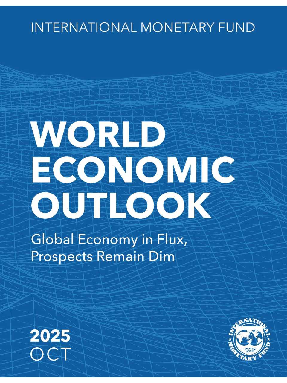 World Economic Outlook: global economy in flux, prospects remain dim