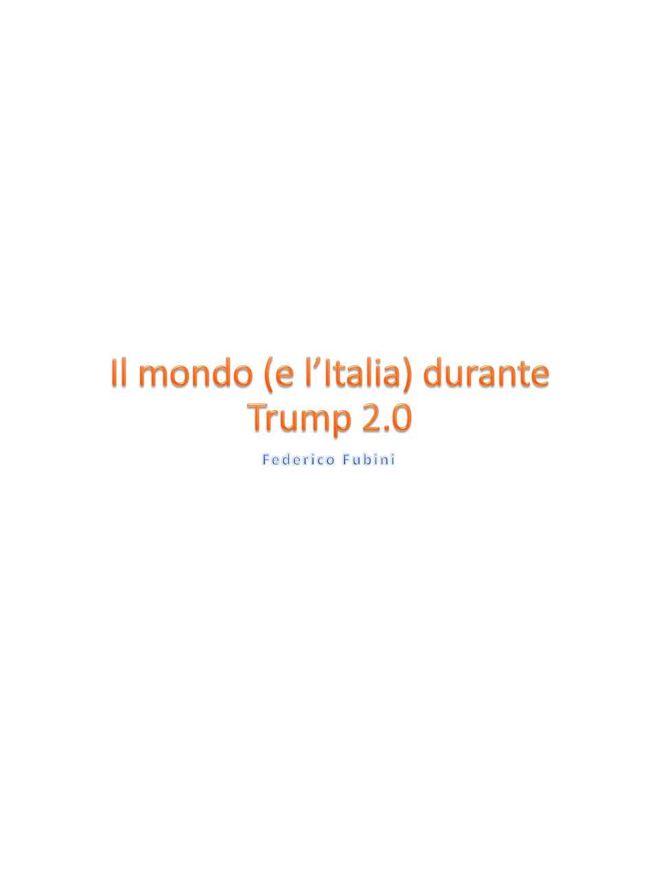 Il mondo (e l’Italia) durante Trump 2.0