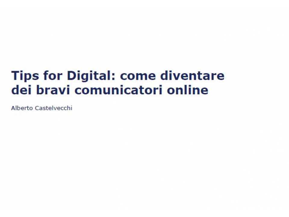 Tips for Digital: come diventare dei bravi comunicatori online