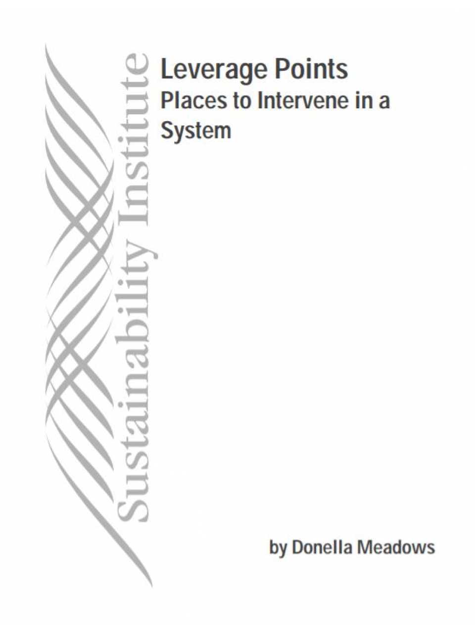 Leverage points, places to intervene in a system 
