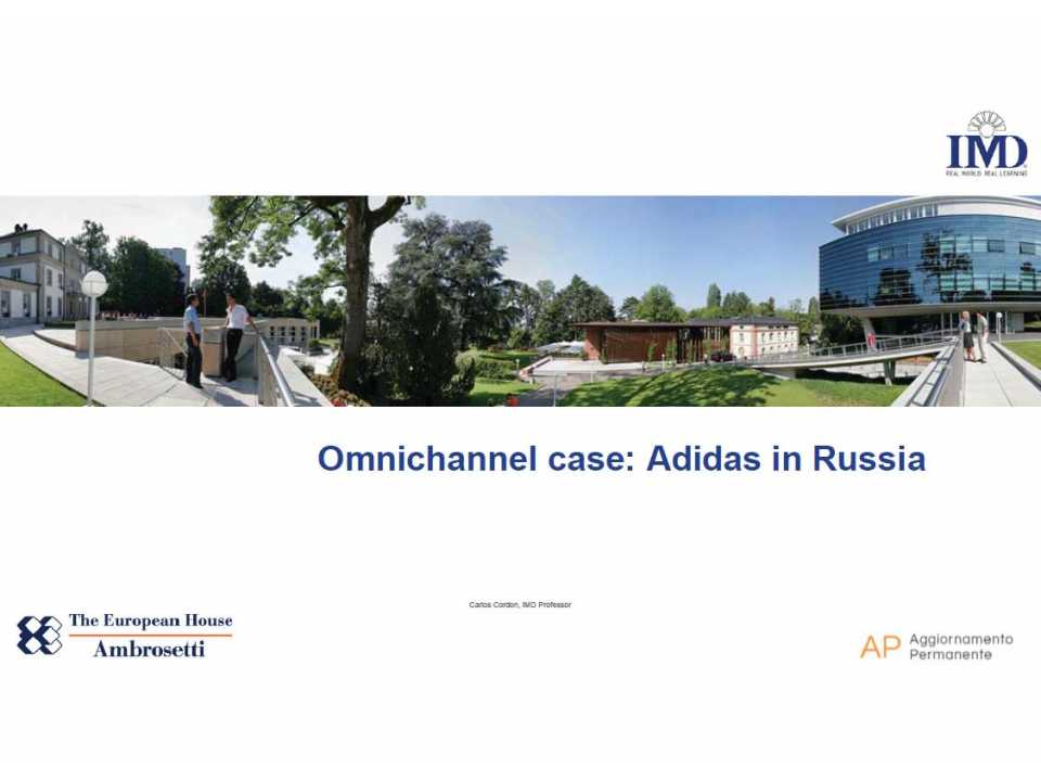 Caso Studio 1 - Omnichannel case: Adidas in Russia