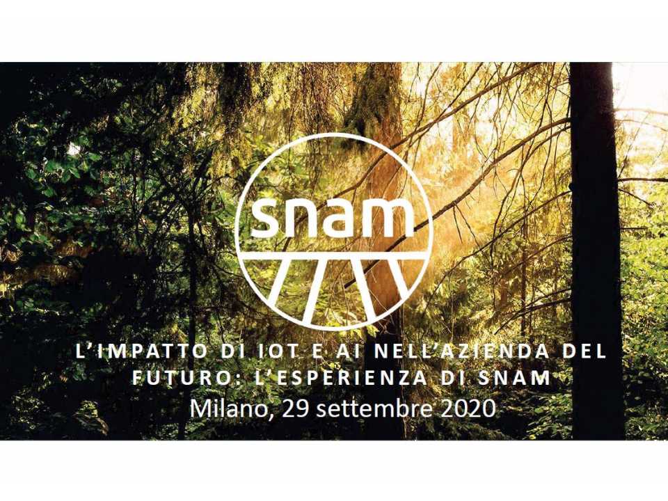 AGGIORNAMENTO PERMANENTEVIA WEBL’impatto di IOT e AI nell’azienda del futuro: l’esperienza di SNAM