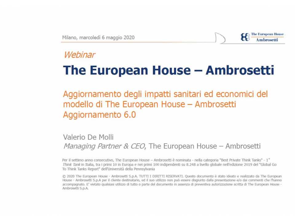 AGGIORNAMENTO PERMANENTEVIA WEBWhat’s next? Aggiornamento degli impatti sanitari ed economici del modello di The European House – Ambrosetti 