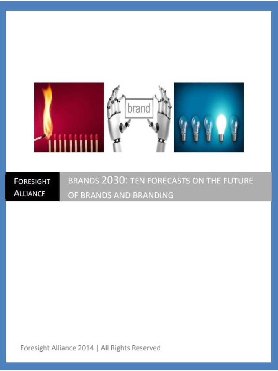 Brands 2030: ten forecasts on the future of brands and branding