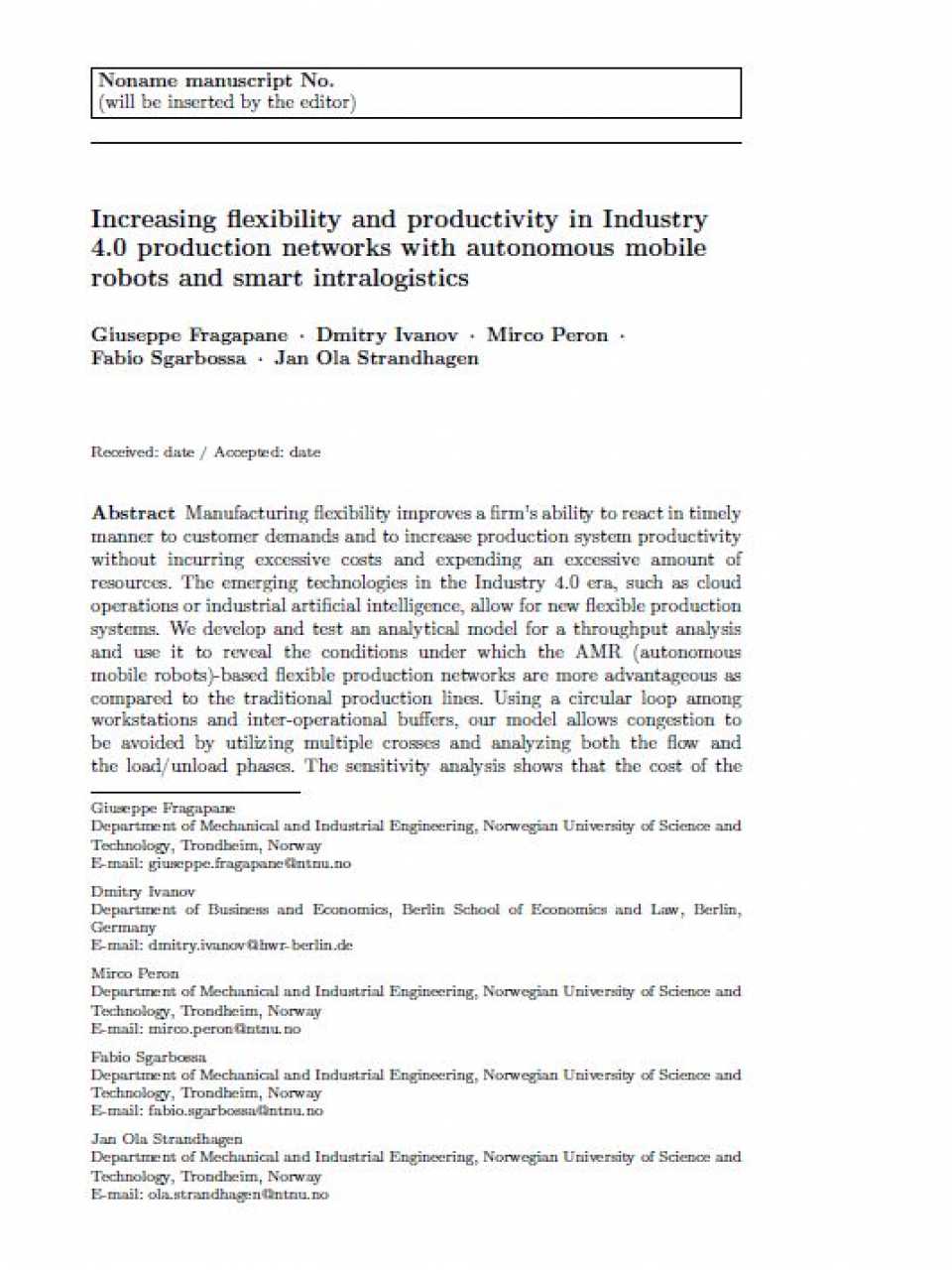 Increasing flexibility and productivity in industry 4.0 production networks with autonomous mobile robots and smart intralogistics