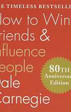 How to win friends & influence people