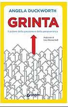 Grinta. Il potere della passione e della perseveranza