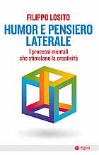 Humor e pensiero laterale. I processi mentali che stimolano la creatività