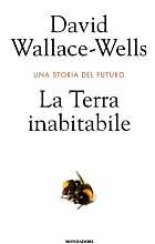 La terra inabitabile. Una storia del futuro 