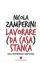 Lavorare (da casa) stanca