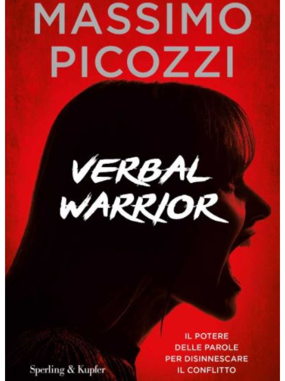 TEHA MANAGEMENT (*)VIA WEB
Verbal warrior: l'importanza delle parole per disinnescare il conflitto