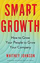 Smart growth: how to grow your people to grow your company