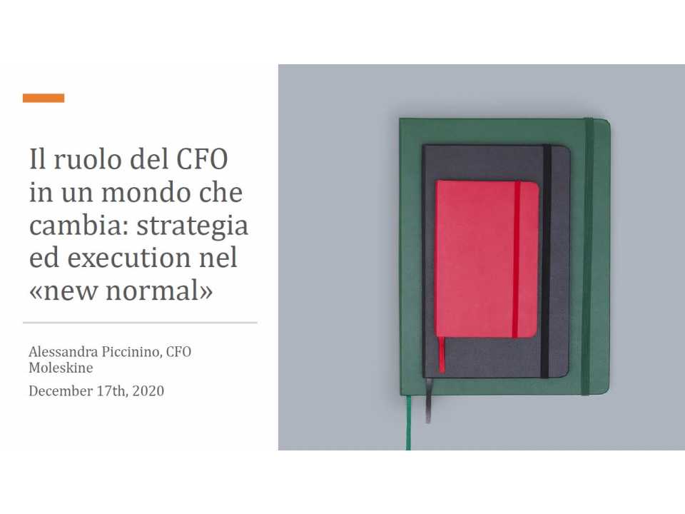 AGGIORNAMENTO PERMANENTEVIA WEBIl ruolo del CFO in un mondo che cambia: strategia ed execution nel «new normal»