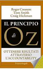 Il principio di Oz. Ottenere risultati attraverso l'accountability: Ottenere risultati attraverso l'accountability