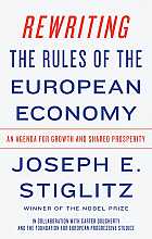 Rewriting the rules of the european economy: an agenda for growth and shared prosperity 