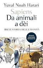 Sapiens. Da animali a dèi: Breve storia dell'umanità