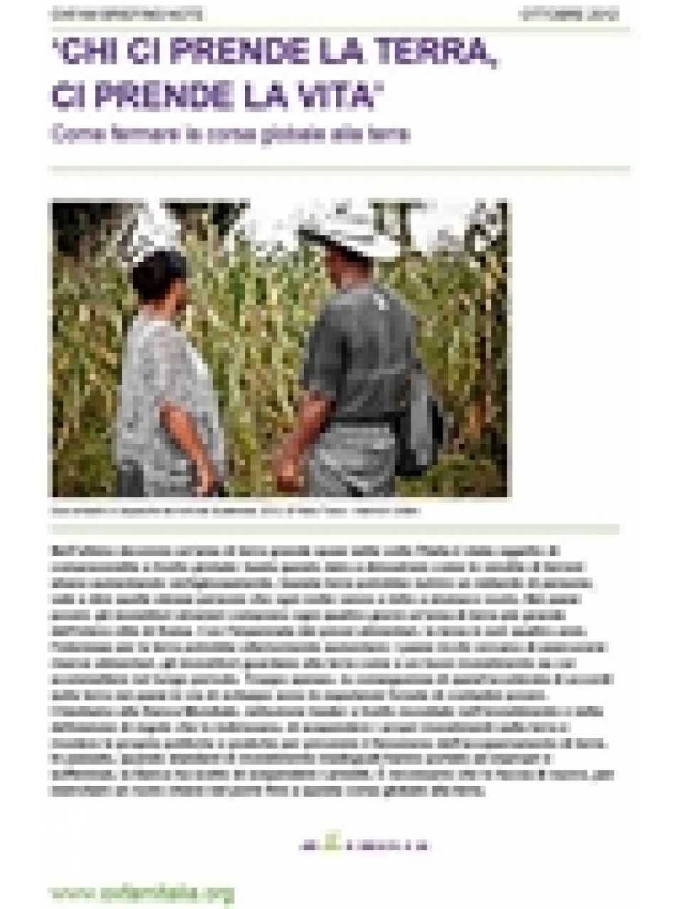 Chi ci prende la terra, ci prende la vita