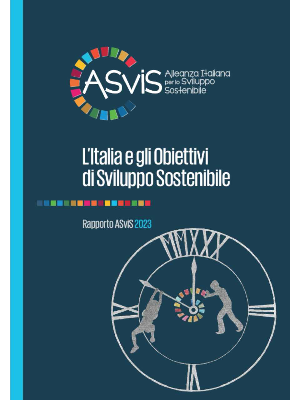 Rapporto ASviS 2023. L'Italia e gli Obiettivi di Sviluppo Sostenibile