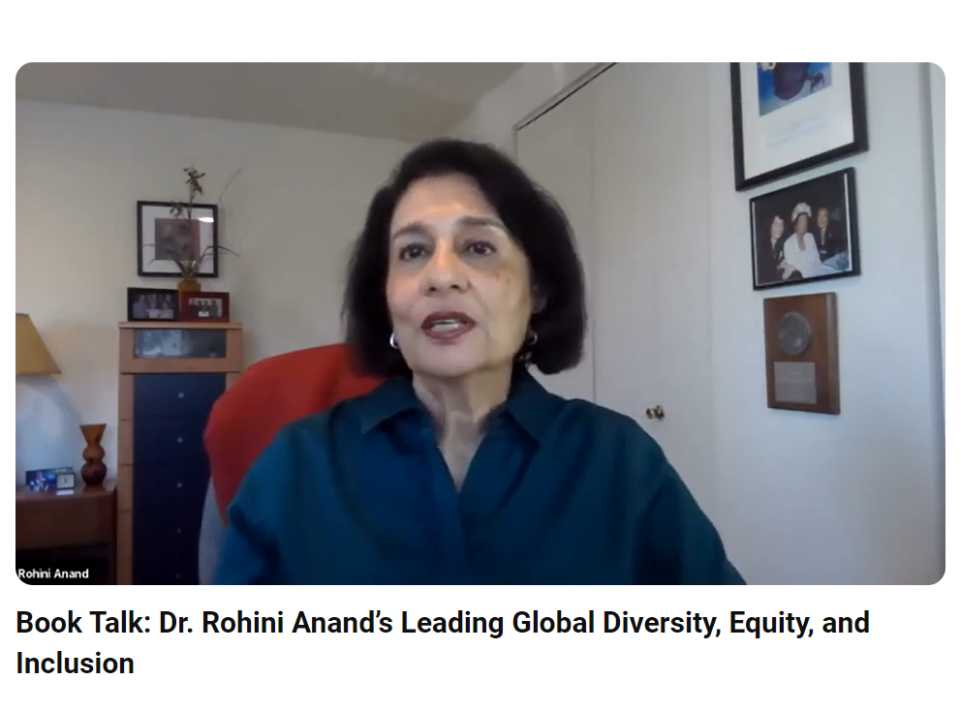Book Talk: Dr. Rohini Anand’s Leading Global Diversity, Equity, and Inclusion