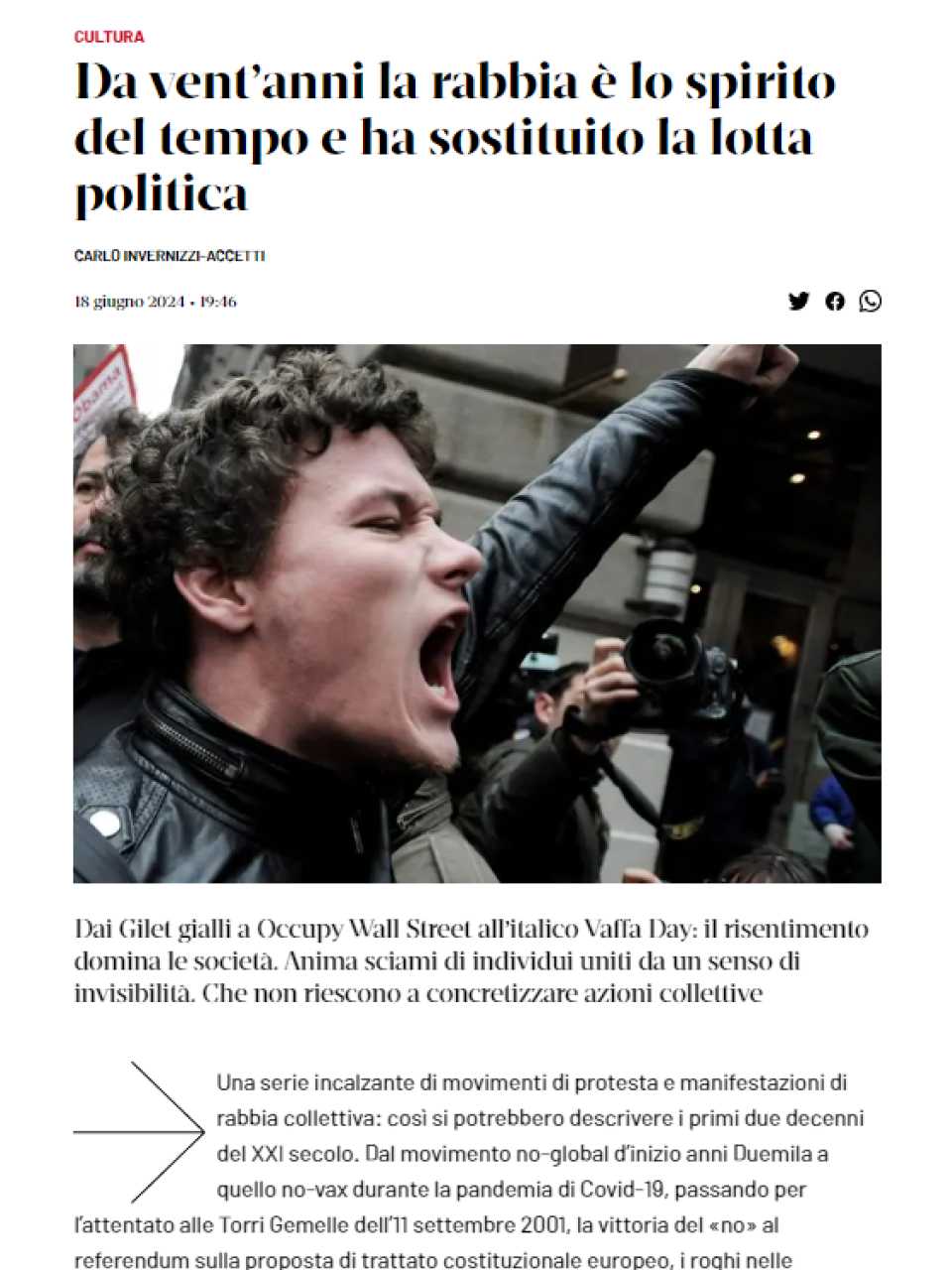 Da vent’anni la rabbia è lo spirito del tempo e ha sostituito la lotta politica