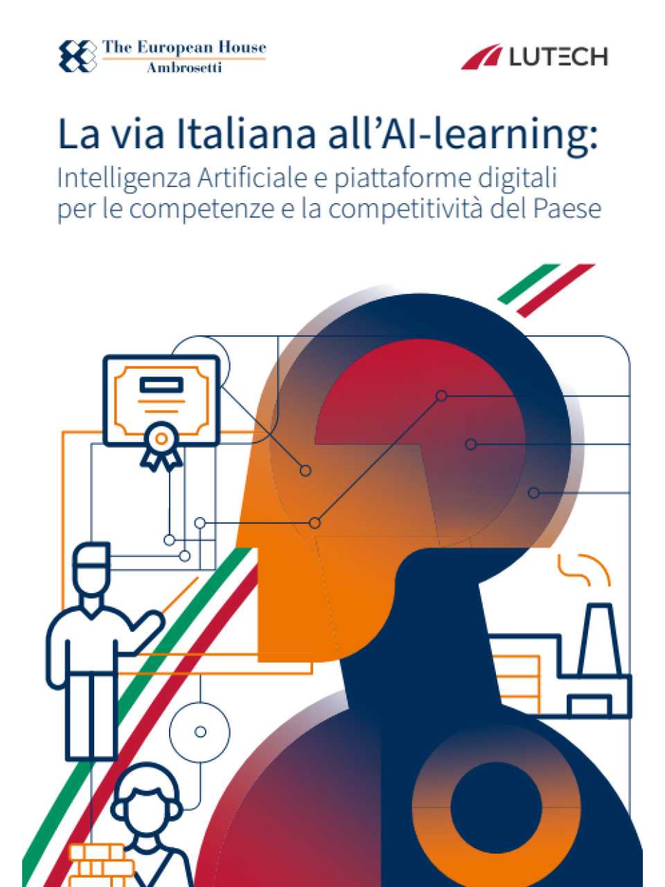 Rapporto - La via Italiana all’AI-learning: Intelligenza Artificiale e piattaforme digitali per le competenze e la competitività del Paese