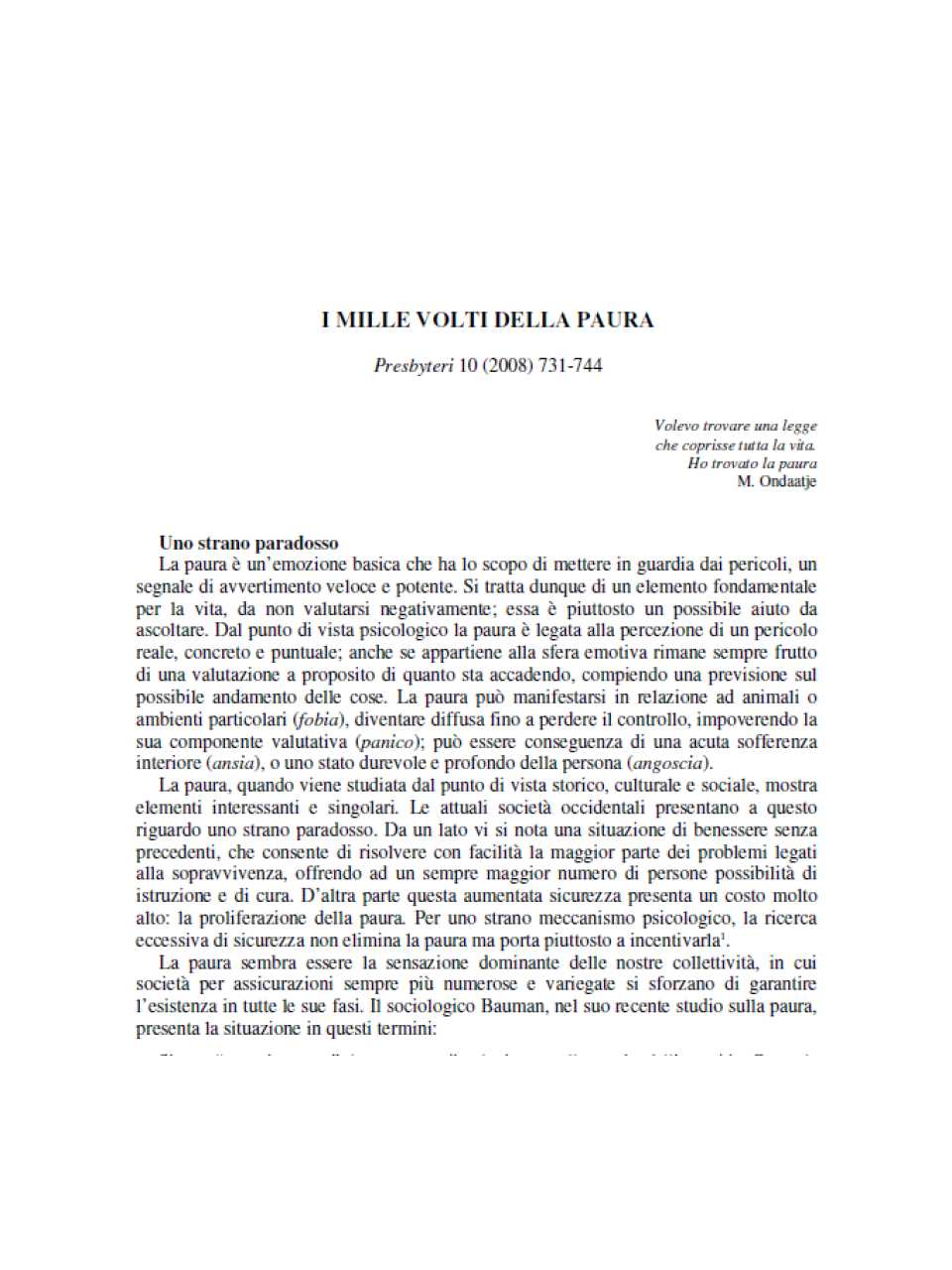 AMBROSETTI MANAGEMENT (*)IN PRESENZA E VIA WEB
Affronta il cambiamento e allontana la paura dell’ignoto
