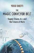 The magic conveyor belt. Supply chains, A.I., and the future of work