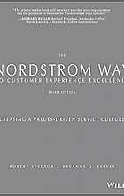 The Nordstrom way to customer experience excellence: creating a values-rriven service culture