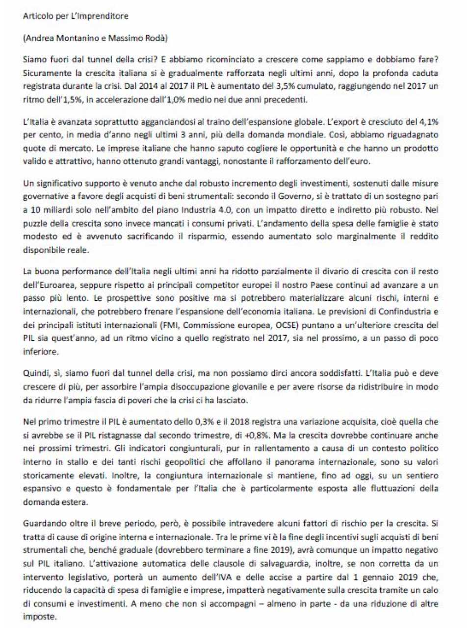 TEHA MANAGEMENT (*)IN PRESENZA
Outlook Italia: politica, economia e finanza