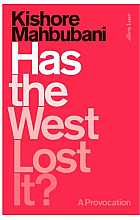 Has the West Lost It?: A Provocation